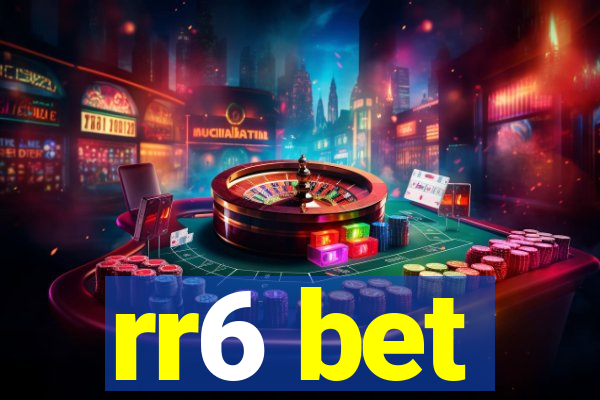 rr6 bet